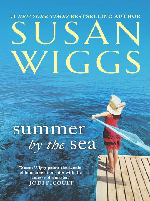 Title details for Summer by the Sea by SUSAN WIGGS - Available